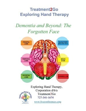 Dementia and Beyond: The Forgotten Face (OT) Dementia and Beyond: The Forgotten Face (OT)