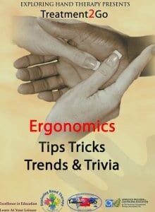 Ergonomics: Tips, Tricks & Trivia