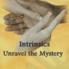 Intrinsics: Unravel the Mystery