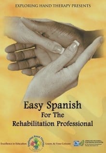 Spanish: Easy Spanish For Rehabilitation Professionals