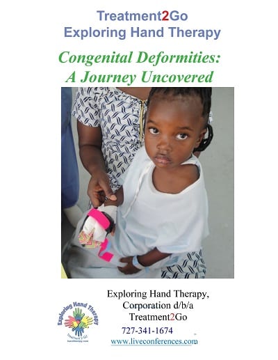 Congenital Deformities of the Upper Extremity:  A Journey Uncovered